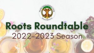 Roots of Herbalism - Orlando - August 23-24, 2025 10 tea cups with tea in the background and roots roundtable title overlaid