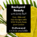 Backyard Beauty: Face, Skin and Hair Recipes with Wild Weeds from your Garden