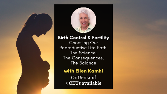 Choosing Our Reproductive Life Path - The Science, The Consequences, The Balance
