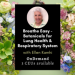 Breathe Easy: Botanicals for Lung Health and Respiratory System Breathe Easy Ondemand