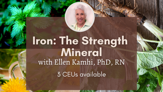 Iron: The Strength Mineral with Ellen Kamhi