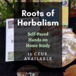 Roots of Herbalism Home Study Course roots home study square