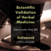 Scientific Validation of Herbal Medicine