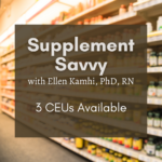 Supplement Savvy with Ellen Kamhi Supplement Savvy with Ellen on demand square